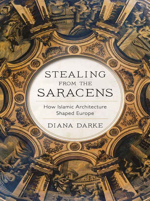 Title details for Stealing from the Saracens by Diana Darke - Available
